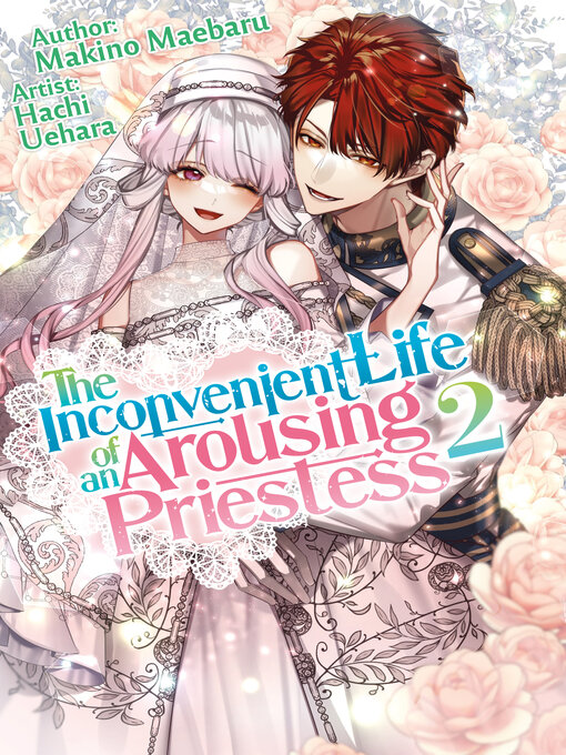 Cover image for The Inconvenient Life of an Arousing Priestess Volume 2